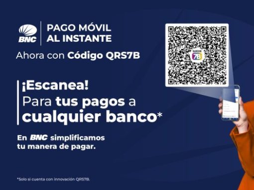 <strong>BNC ofrece Pago Móvil con Código QRS7B interbancario</strong>